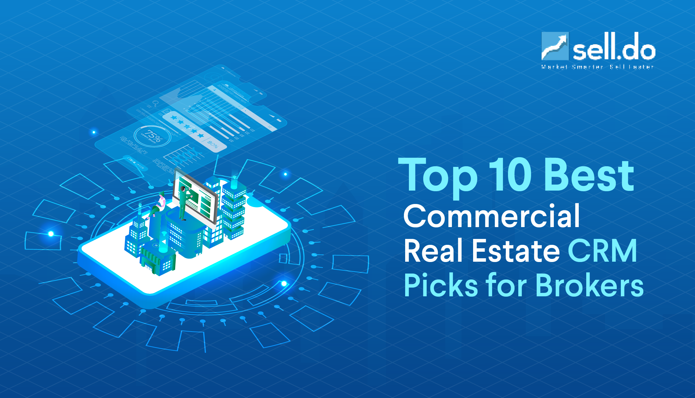 Top 10 Best Commercial Real Estate CRM Picks for Brokers