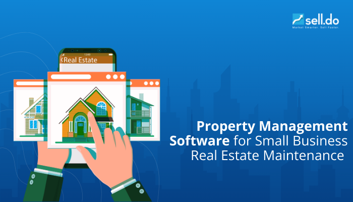 Property Management Software for Small Business Real Estate Maintenance in 2025