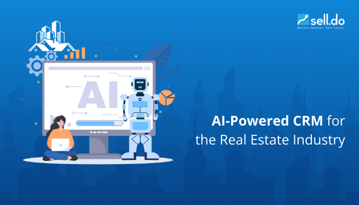 AI Powered CRM for Real Estate Industry