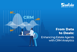 From Data to Deals: Enhancing Estate Agents with CRM Analytics  