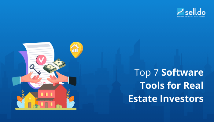 Top 7 Software Tools for Real Estate Investors