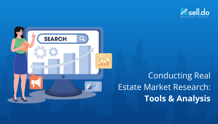 Conducting Real Estate Market Research: Tools and Analysis