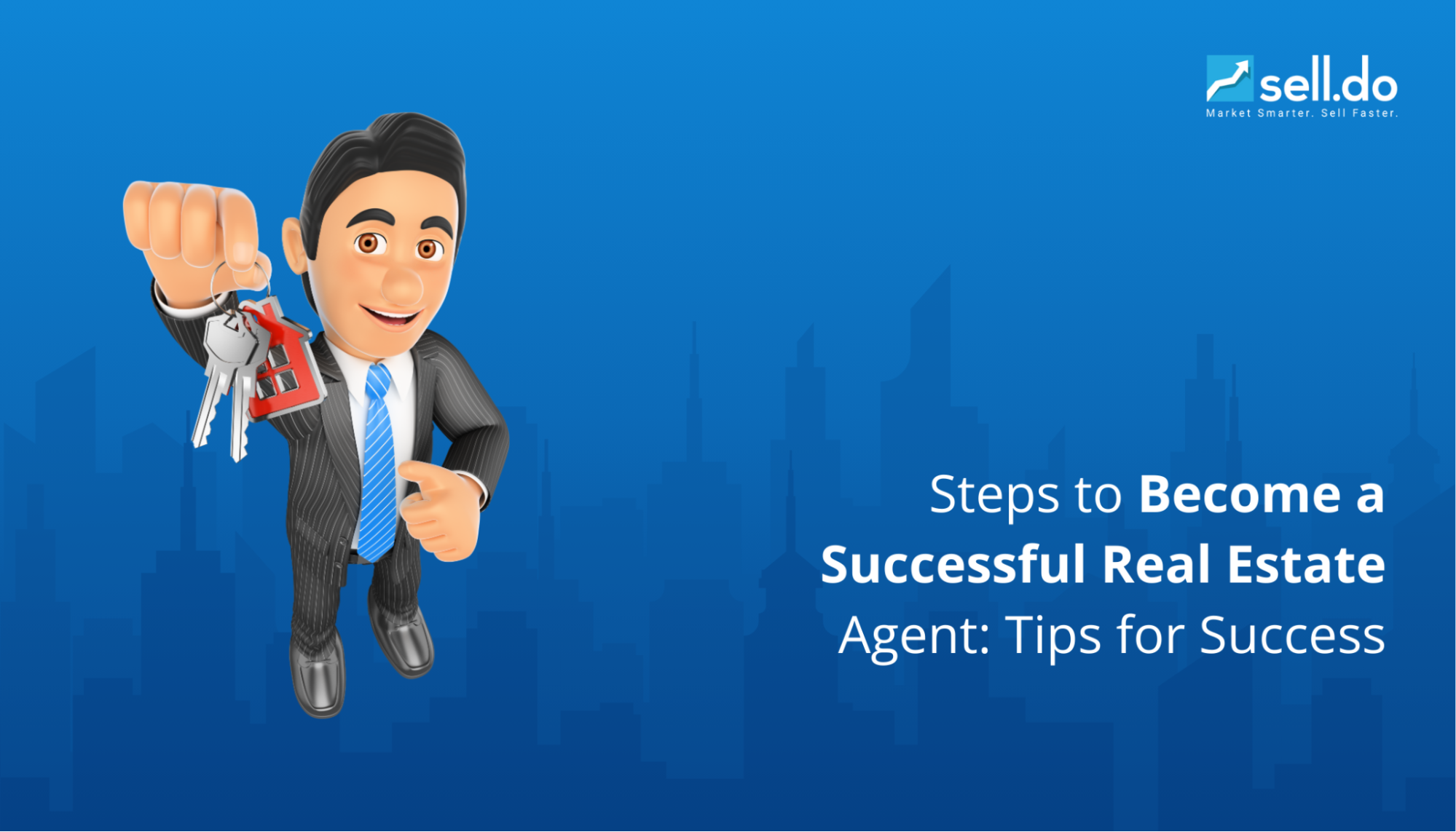 Steps to Become a Successful Real Estate Agent: Tips for Success