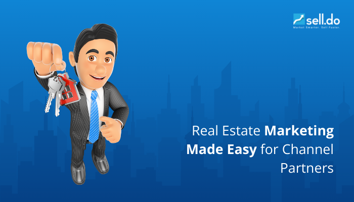 Real Estate Marketing Made Easy for Channel Partners