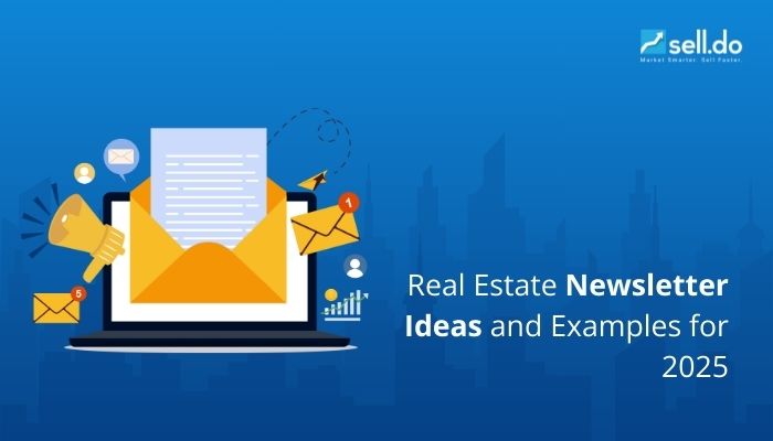 Real Estate Newsletter Ideas and Examples for 2025