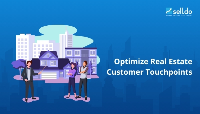 Identify and Optimize Customer Journey Touchpoints in Real Estate