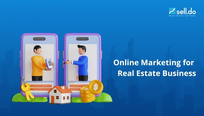 Effective Online Marketing for Real Estate Business