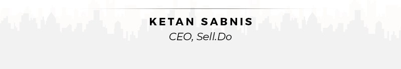 Sell.Do - Ketan Sabnis CEO At Sell.Do